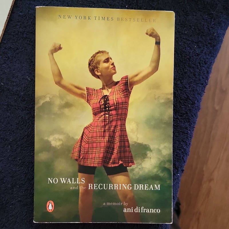 No Walls and the Recurring Dream