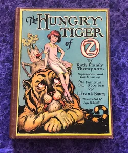 The Hungry Tiger of Oz