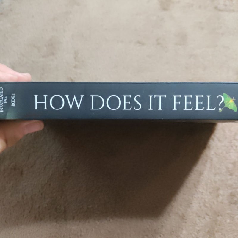 How Does It Feel?