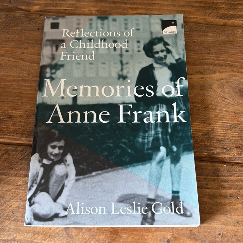 Memories of Anne Frank