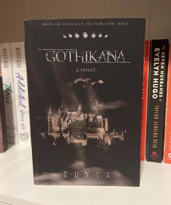 Gothikana OUT OF PRINT INDIE EDITION