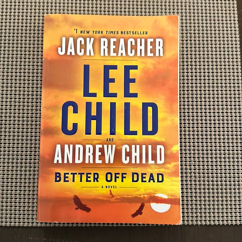 (First Edition) Better off Dead