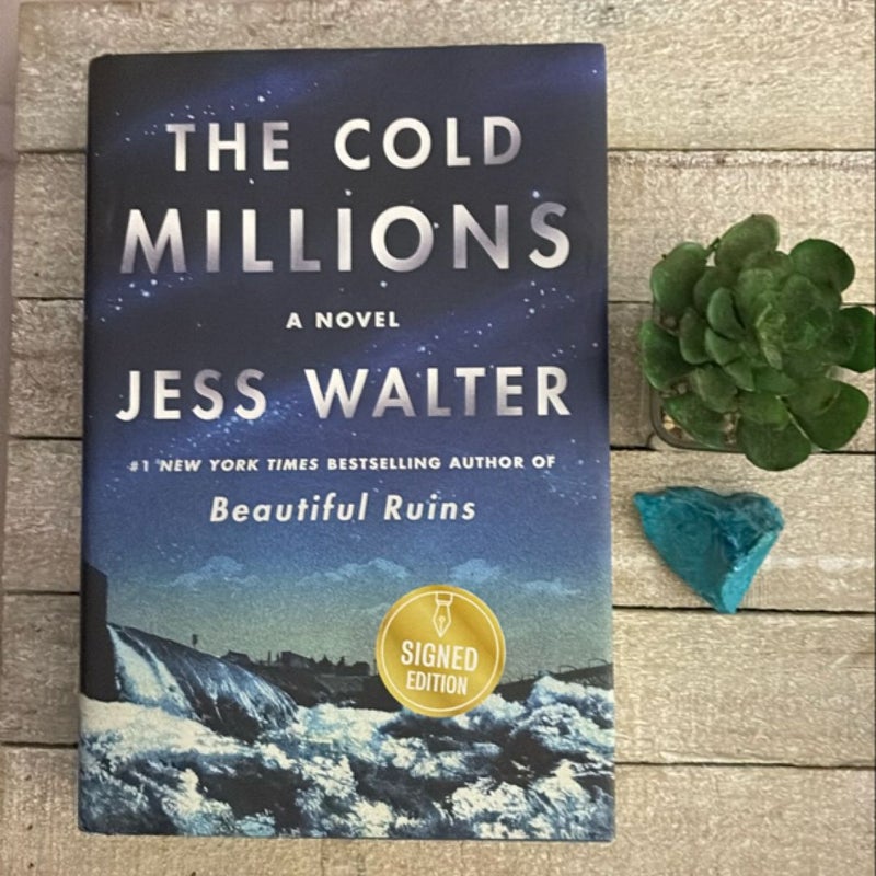 The Cold Millions (Signed Edition)