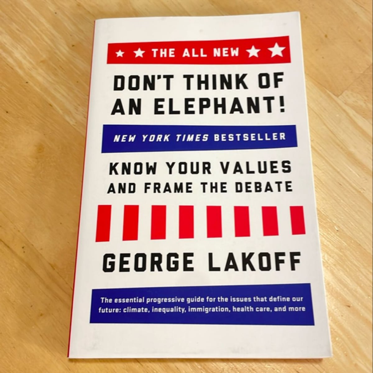 The ALL NEW Don't Think of an Elephant! by George Lakoff