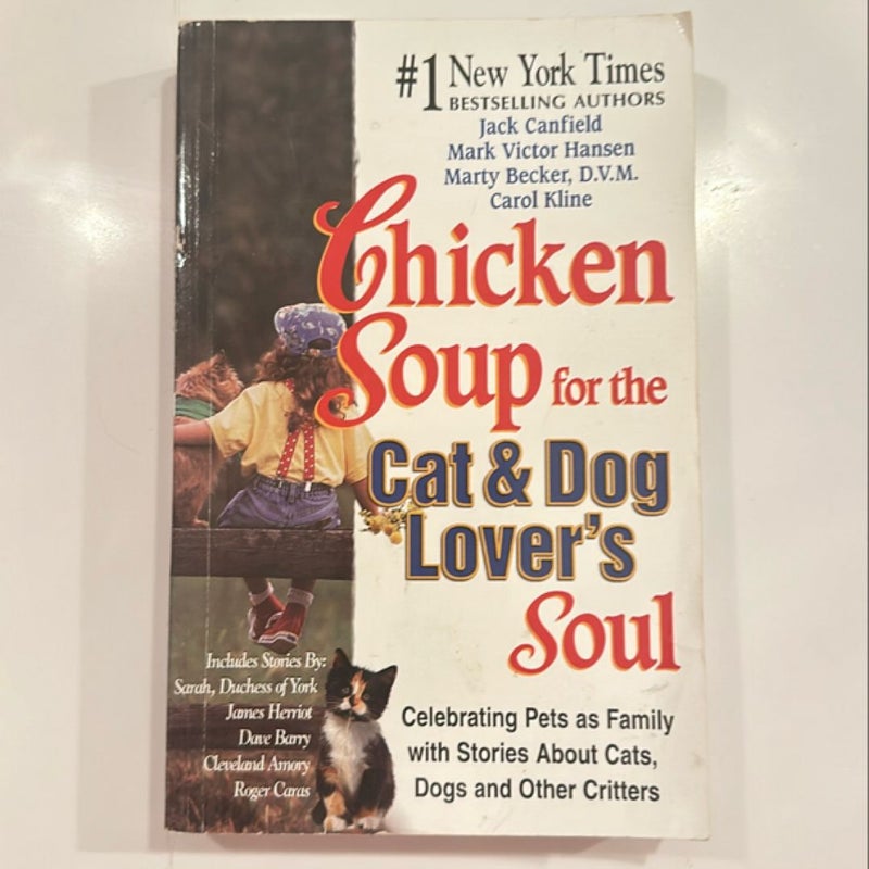 Chicken Soup for the Cat and Dog Lover's Soul