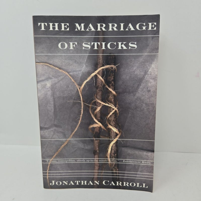 The Marriage of Sticks