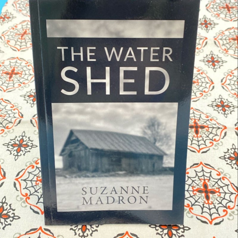 The Water Shed