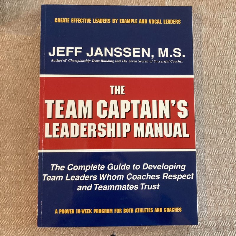 The Team Captain's Leadership Manual