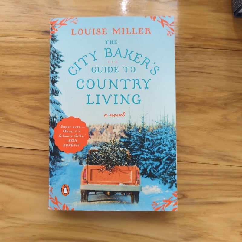 The City Baker's Guide to Country Living