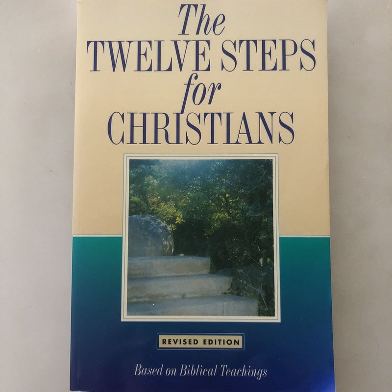 The Twelve Steps for Christians
