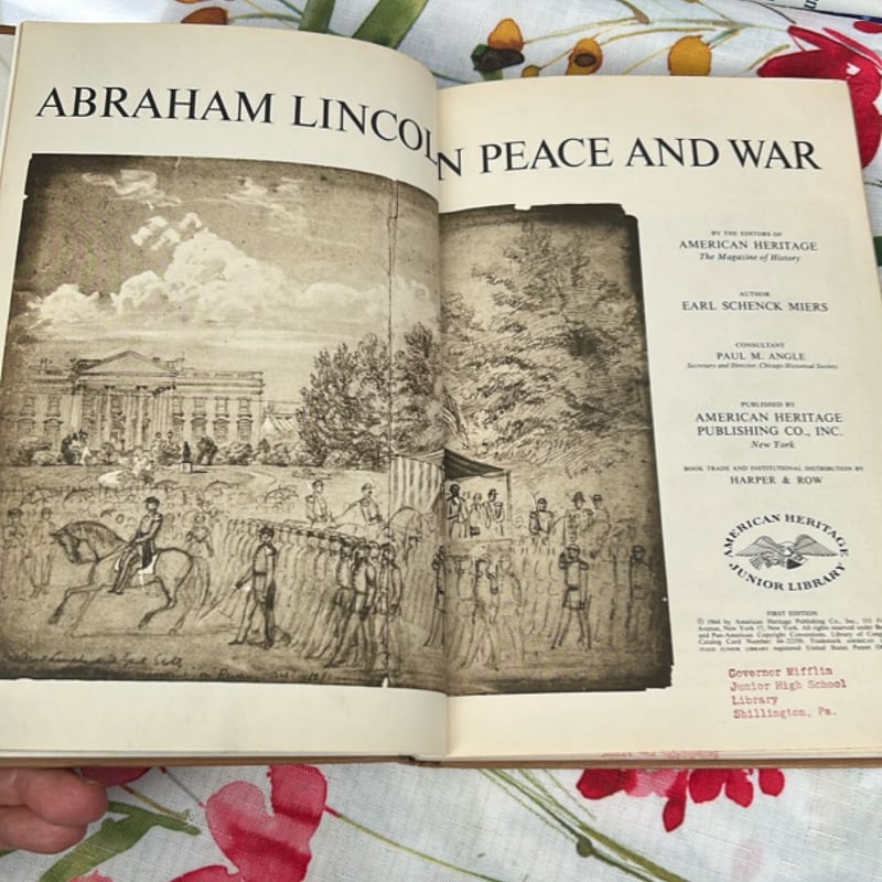 Anraham Lincoln In Peace and War