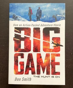 Big Game: Movie Tie-In Edition