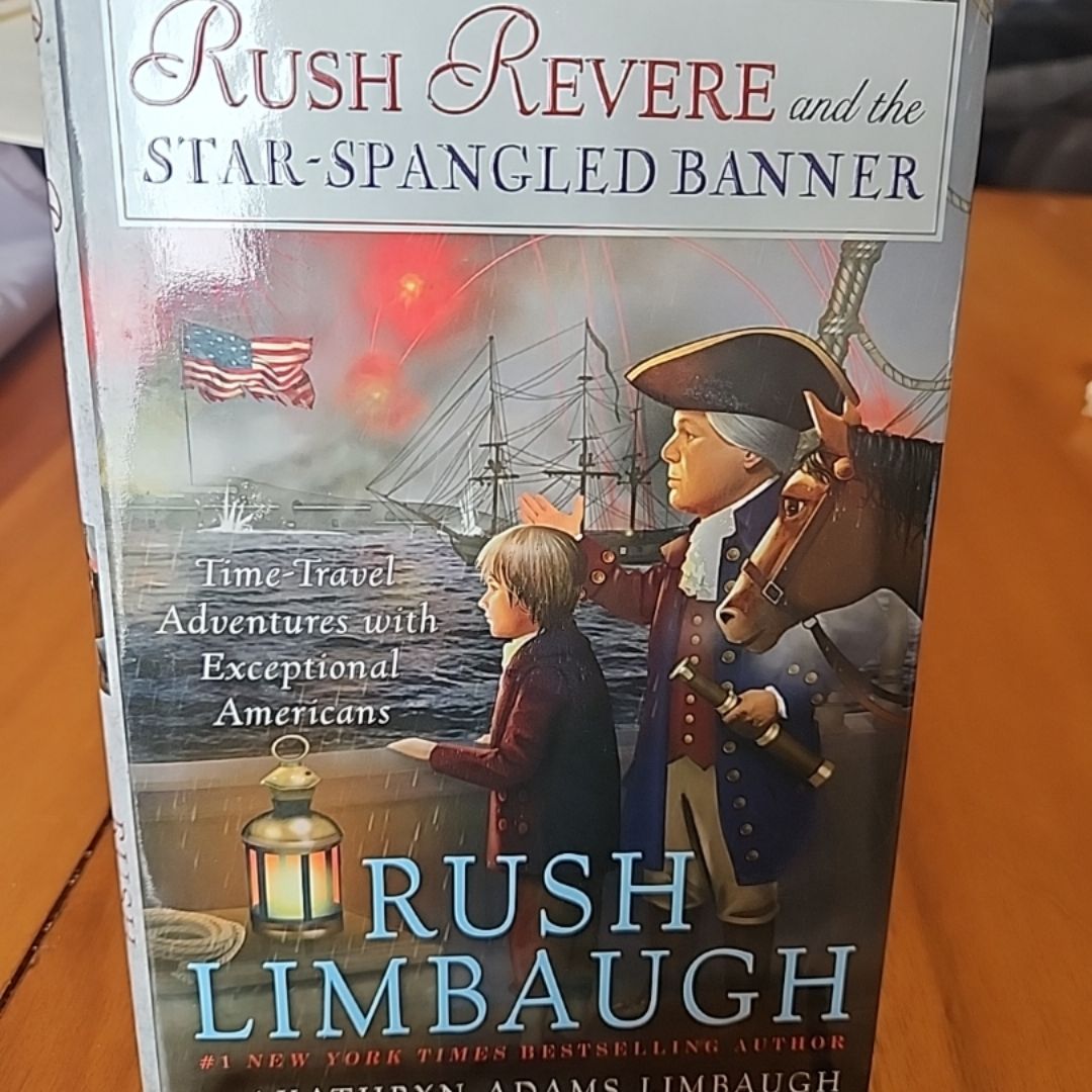 Rush Revere and the Star-Spangled Banner