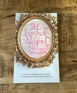 The Lipstick Gospel