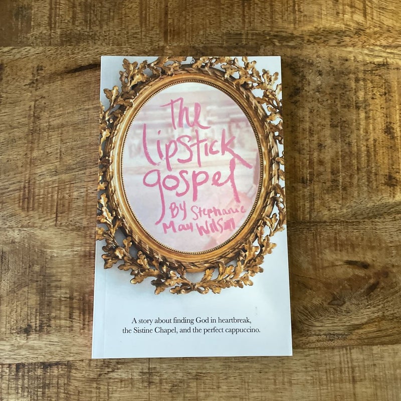 The Lipstick Gospel