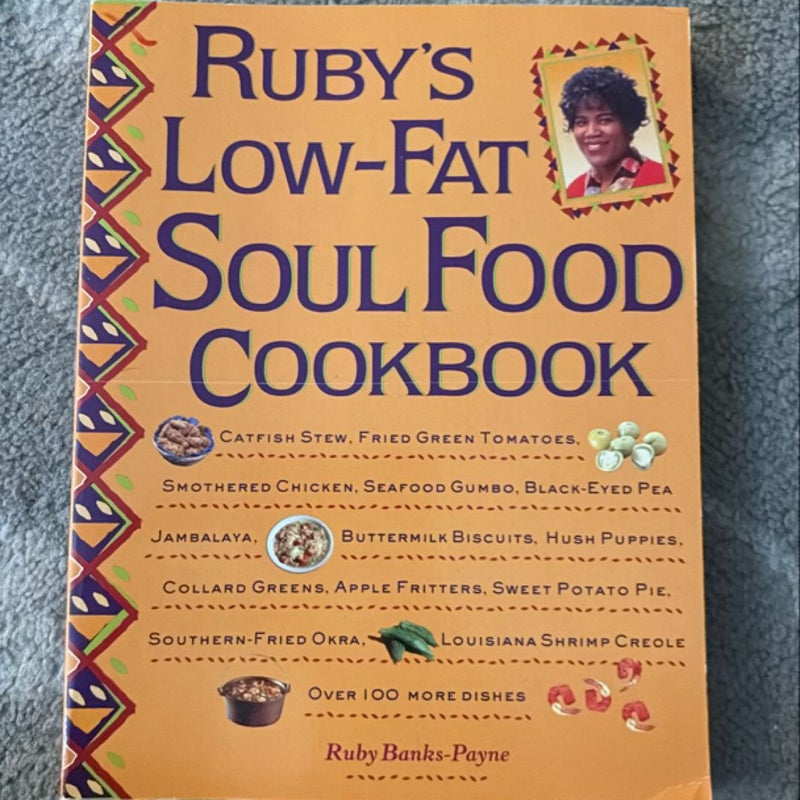 Ruby's Low-Fat Soul Food Cookbook