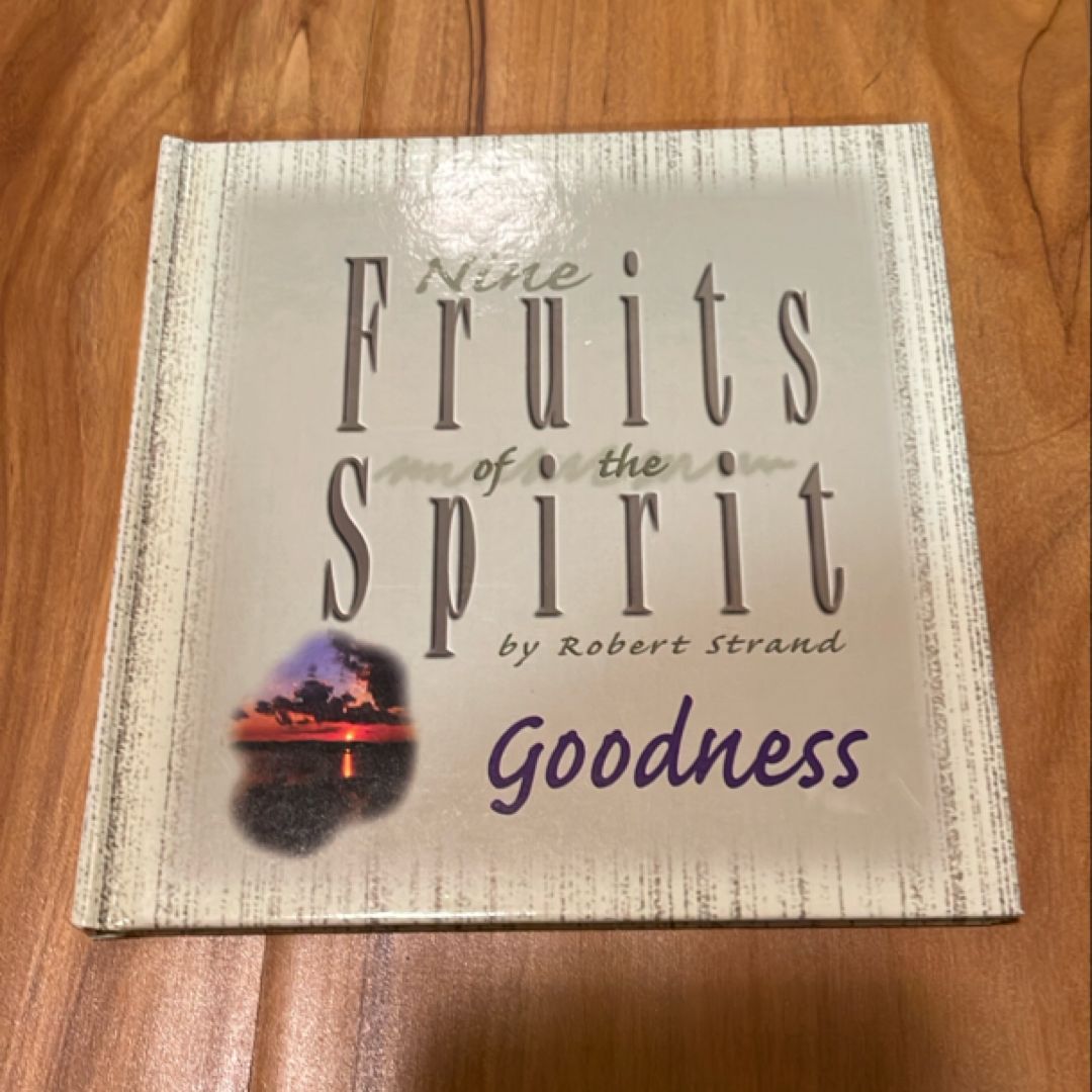 Nine Fruits of the Spirit-Goodness