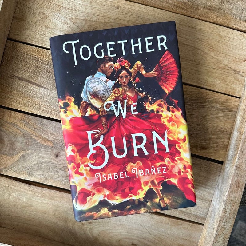 Together We Burn - SIGNED