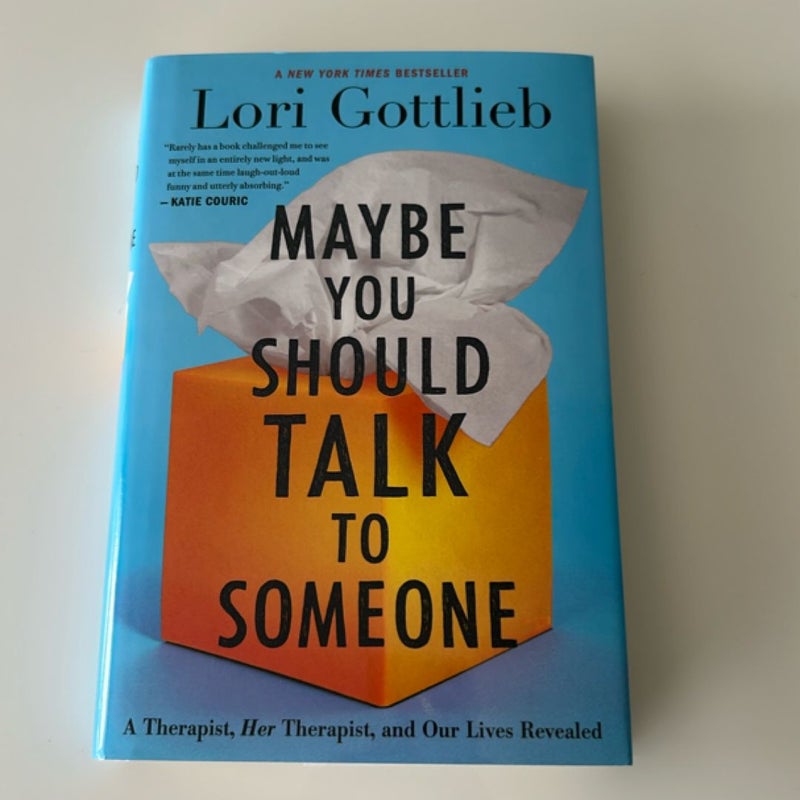 Maybe You Should Talk to Someone