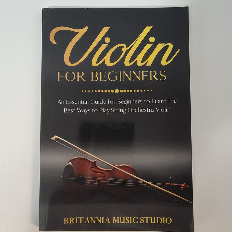 Violin for Beginners by Britannia Music Studio