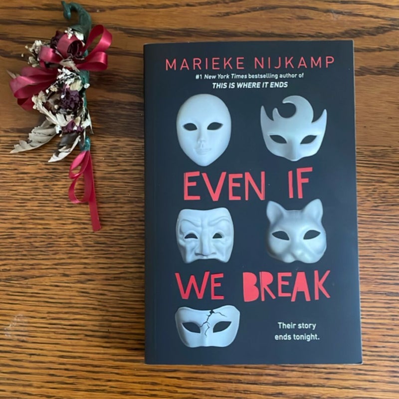 Even If We Break