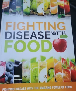 Fighting disease with food 