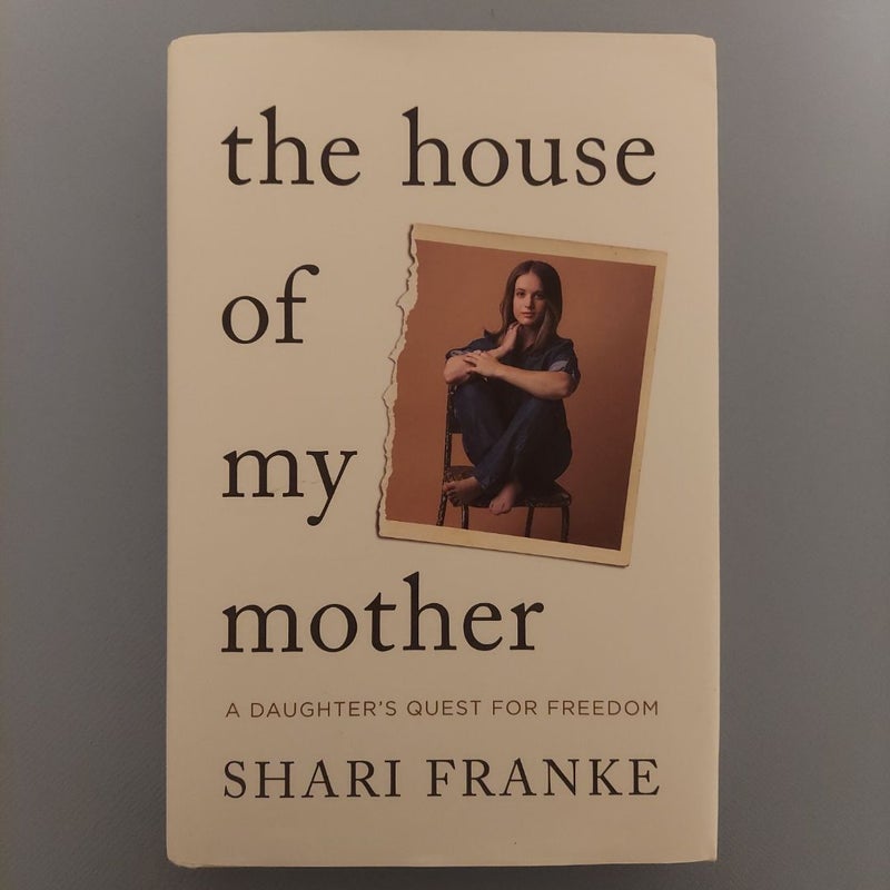 The House of My Mother