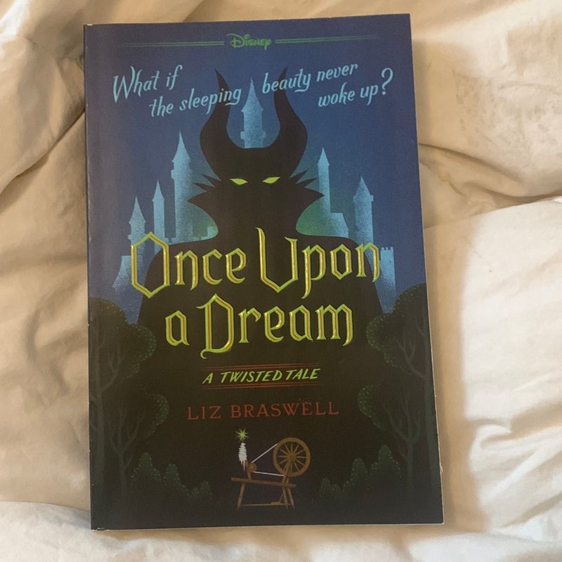 Once upon a Dream