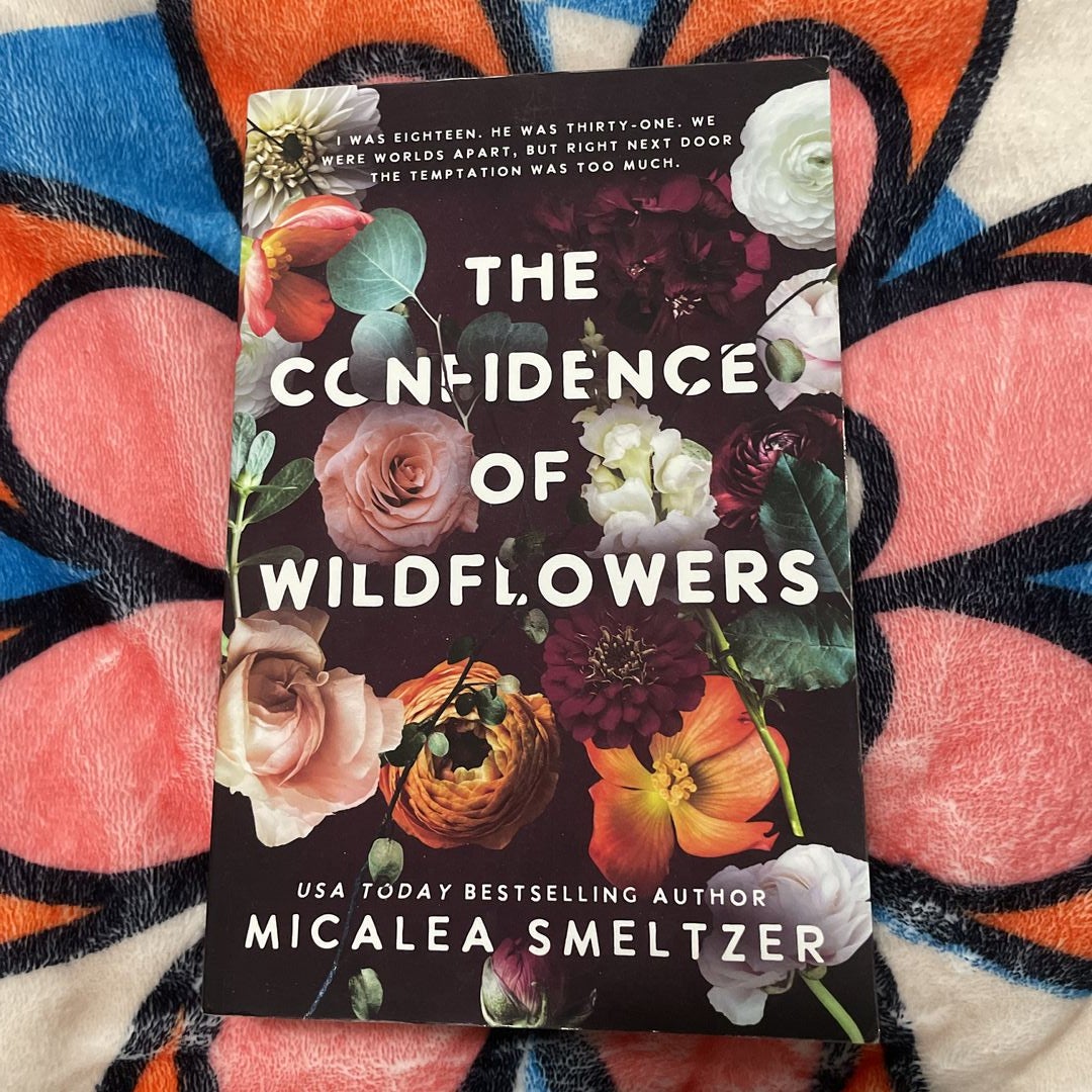 The Confidence of Wildflowers