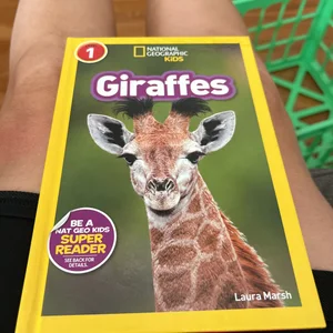 National Geographic Readers: Giraffes