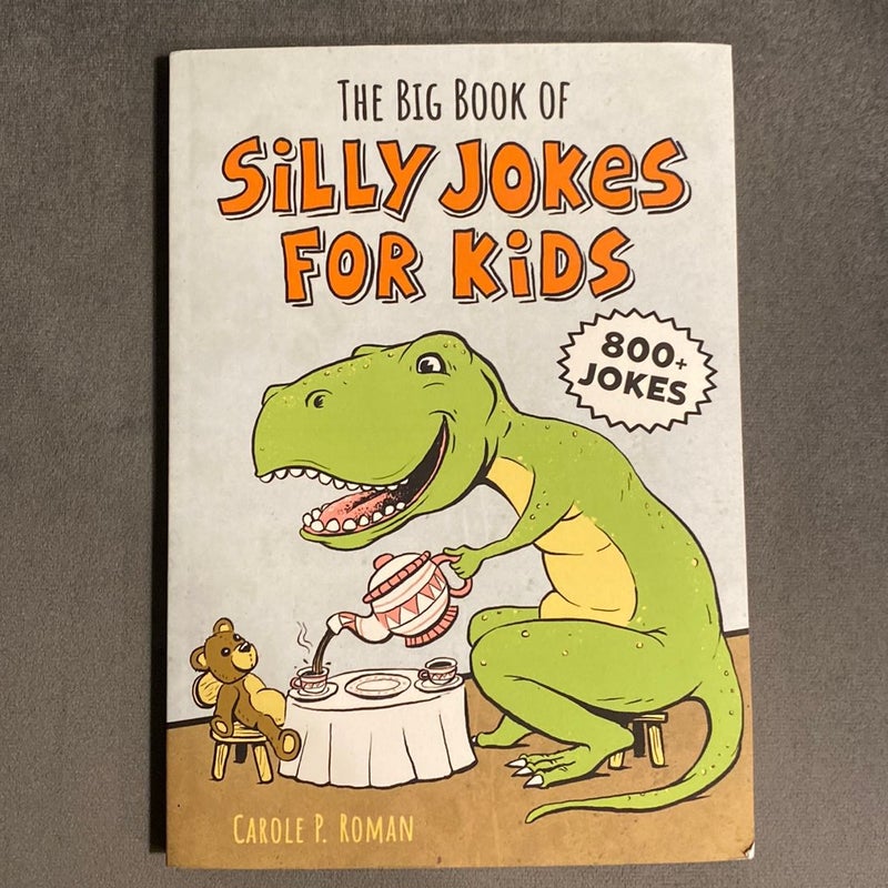 The Big Book of Silly Jokes for Kids