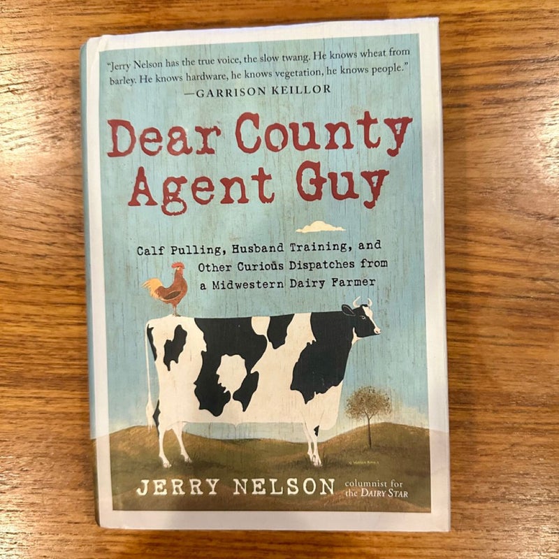 Dear County Agent Guy