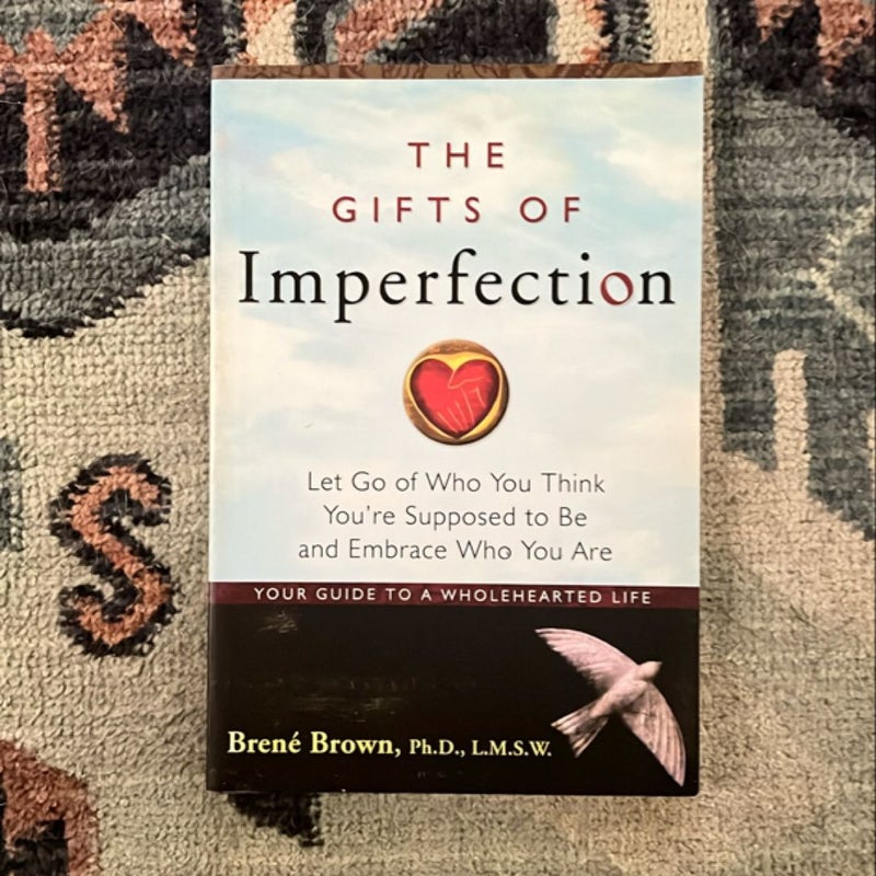 The Gifts of Imperfection