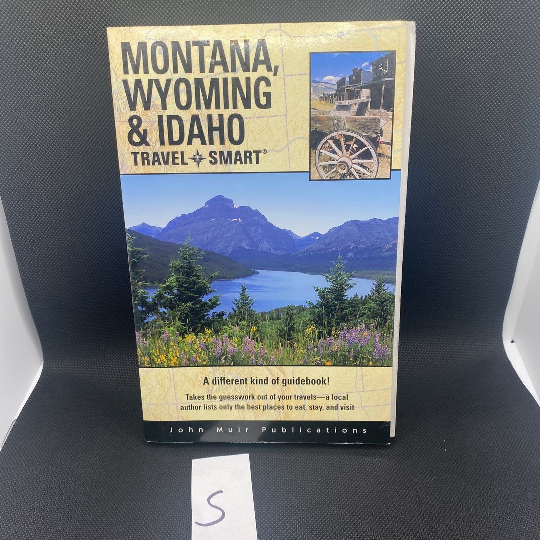 Montana, Wyoming, Idaho