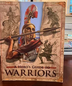 A Heros Guide to Warriors - ScholFair