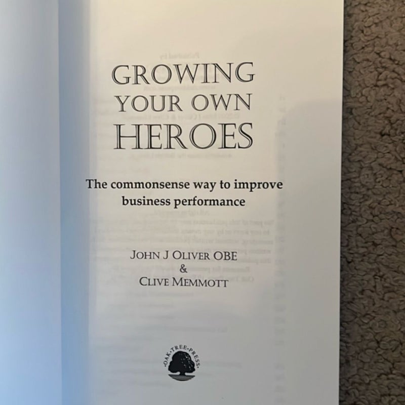 Growing Your Own Heroes