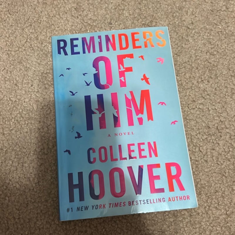 Reminders of Him