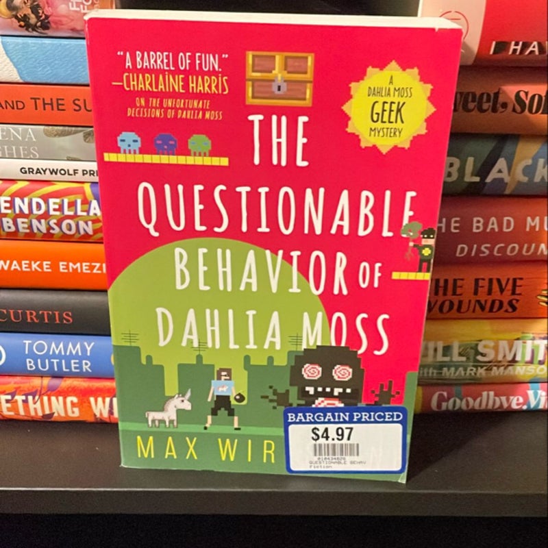 The Questionable Behavior of Dahlia Moss