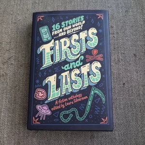 Firsts and Lasts