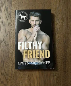 Filthy Friend (signed)