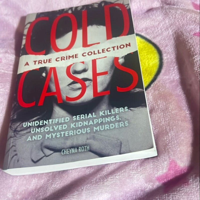 Cold Cases: a True Crime Collection