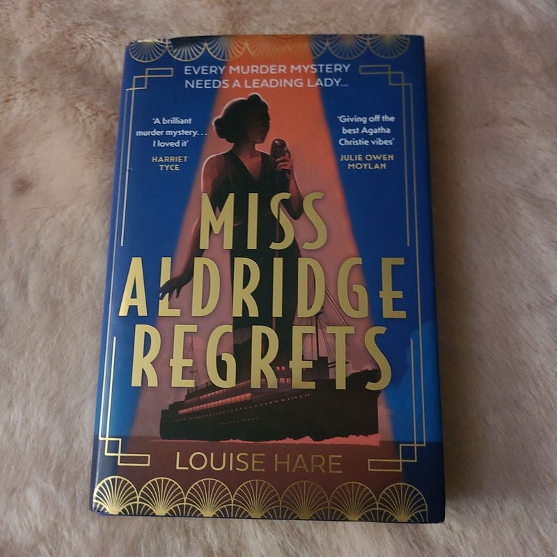 Miss Aldridge Regrets