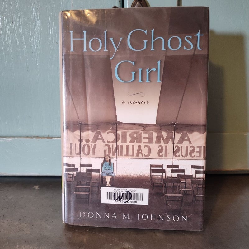 Holy Ghost Girl