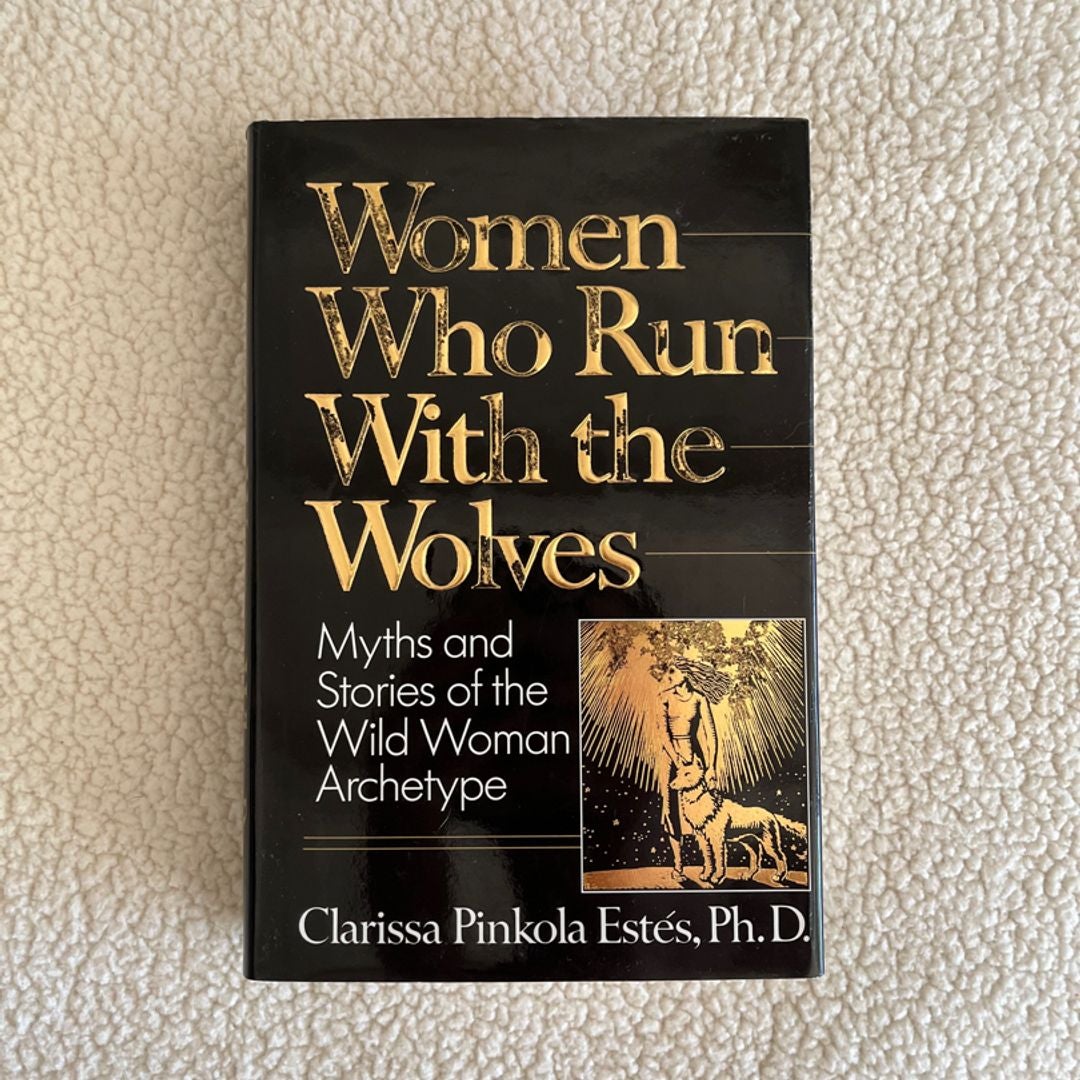 Women Who Run with the Wolves