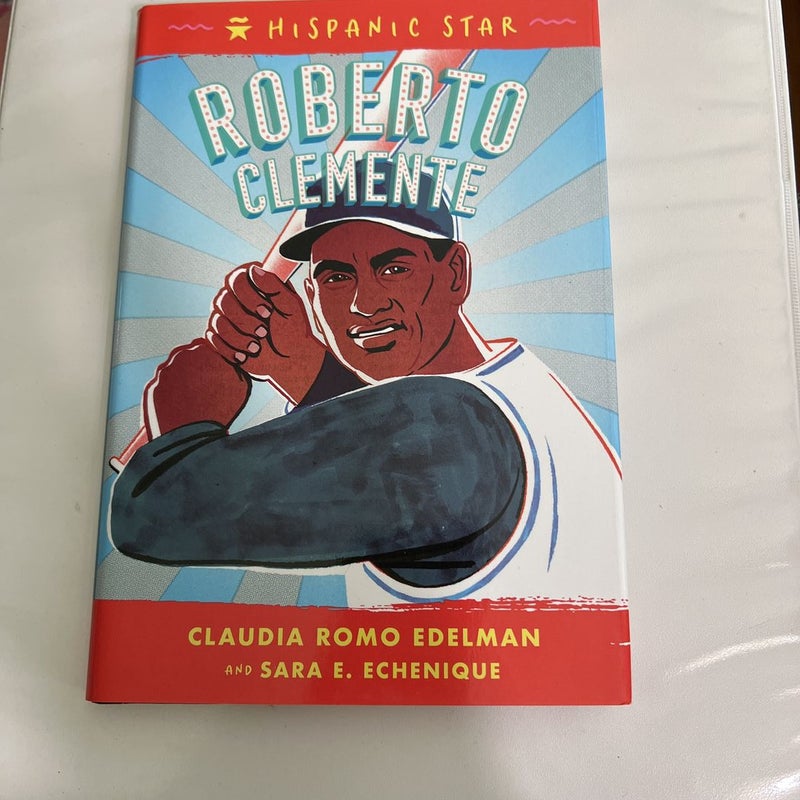 Hispanic Star: Roberto Clemente