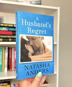 A Husband's Regret