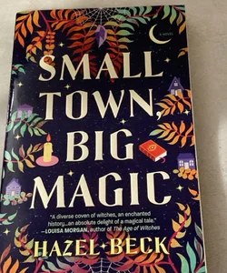 Small Town, Big Magic