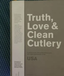 Truth, Love and Clean Cutlery: the Truly Exemplary Restaurants and Food Experiences of the USA 2018/19