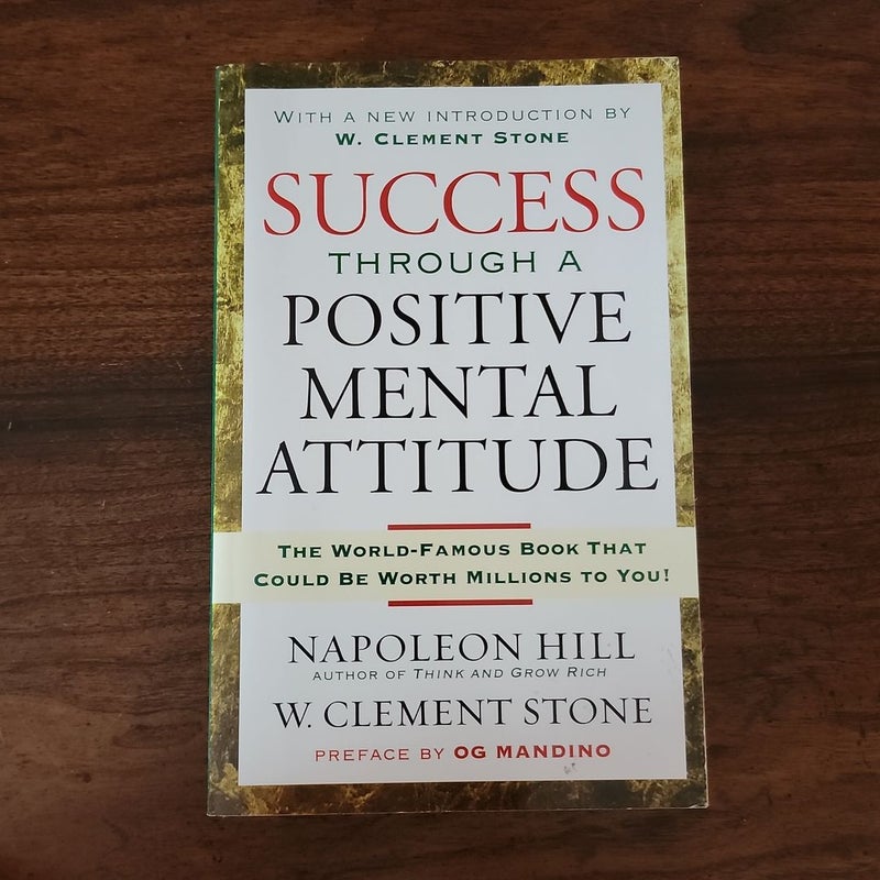 Success Through a Positive Mental Attitude