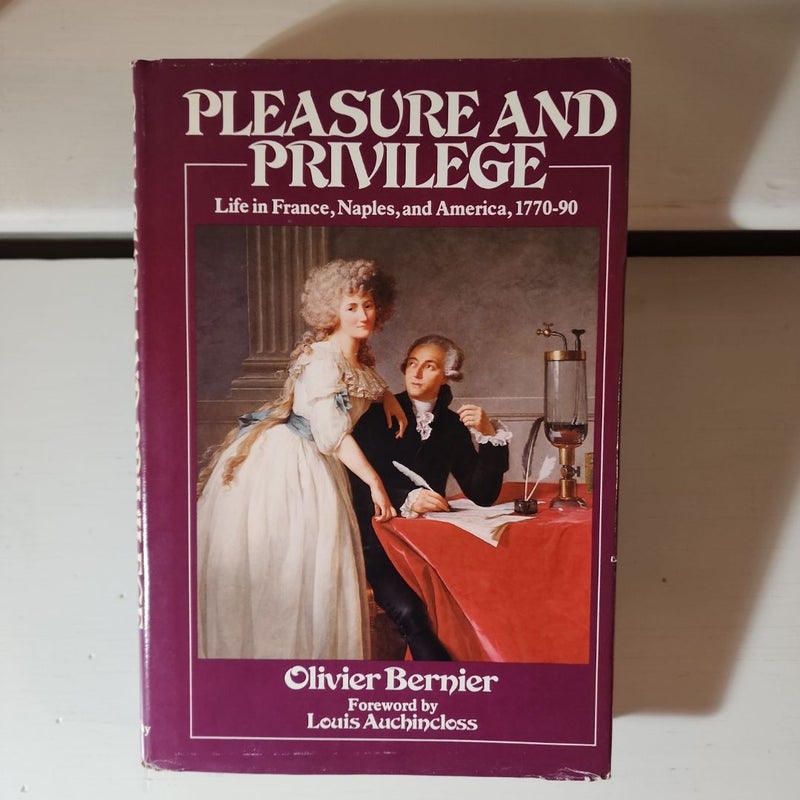 Pleasure and Privilege